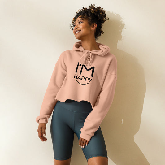 "I'm Happy" Crop Hoodie